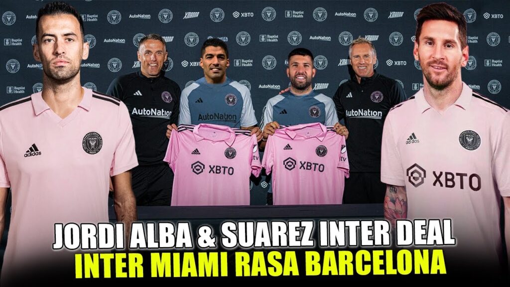 Messi Reuni!! Inter Miami Kini Datangkan Alba & Suarez Usai Sergio Busquets Gabung