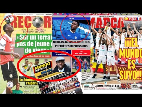 marca donne des nouvelles Pape matar Sarr présent Nicola Jackson Eduardo Mendy