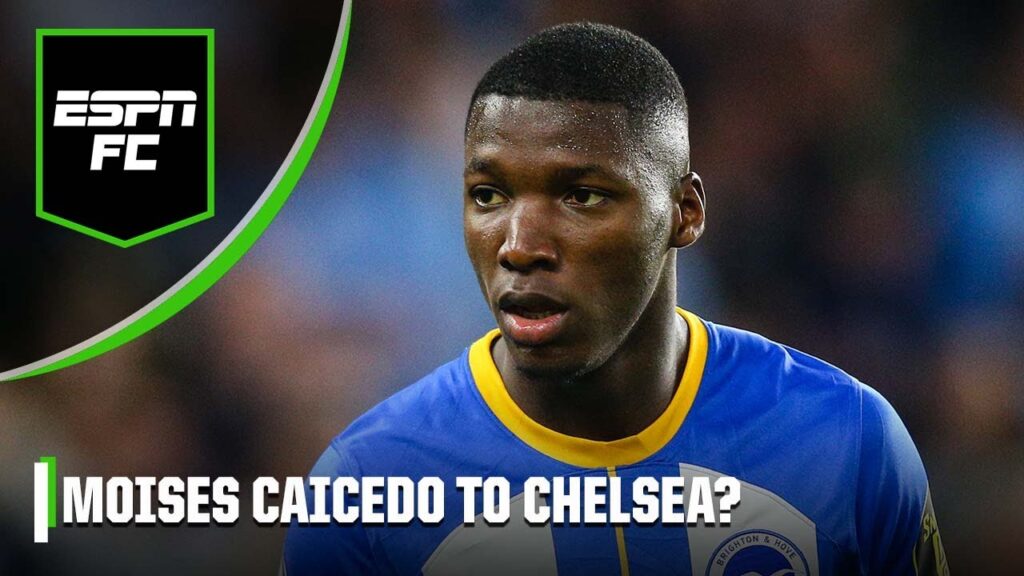 ‘PERFECT FIT!’ Why Chelsea should sign Moises Caicedo to play alongside Enzo Fernandez | ESPN FC