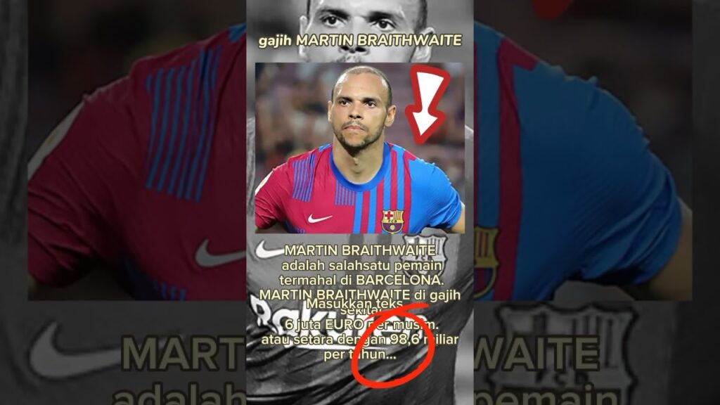 gajih MARTIN BRAITHWAITE di barcelona#shorts