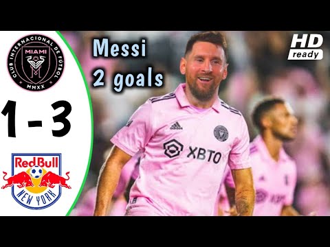 inter miami vs RedbuII 1-3 ~ Highlights messi 2 Goals 2023 HD 🔥