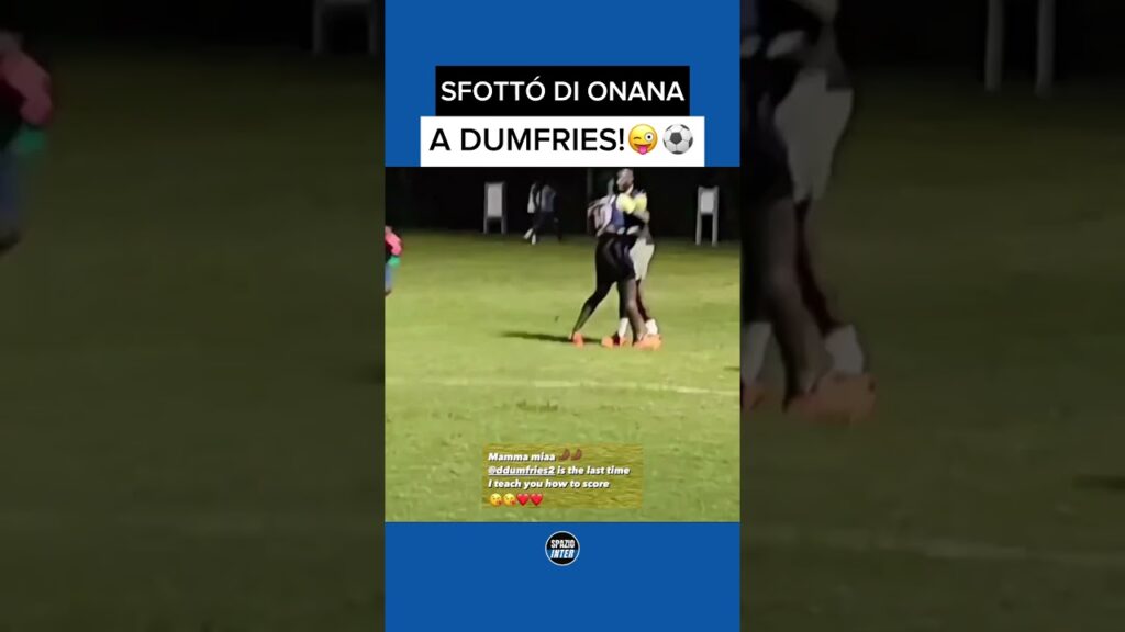 ONANA SEGNA IN PARTITELLA E LANCIA LO SFOTTÓ A DUMFRIES: AVETE VISTO?😂 #shorts