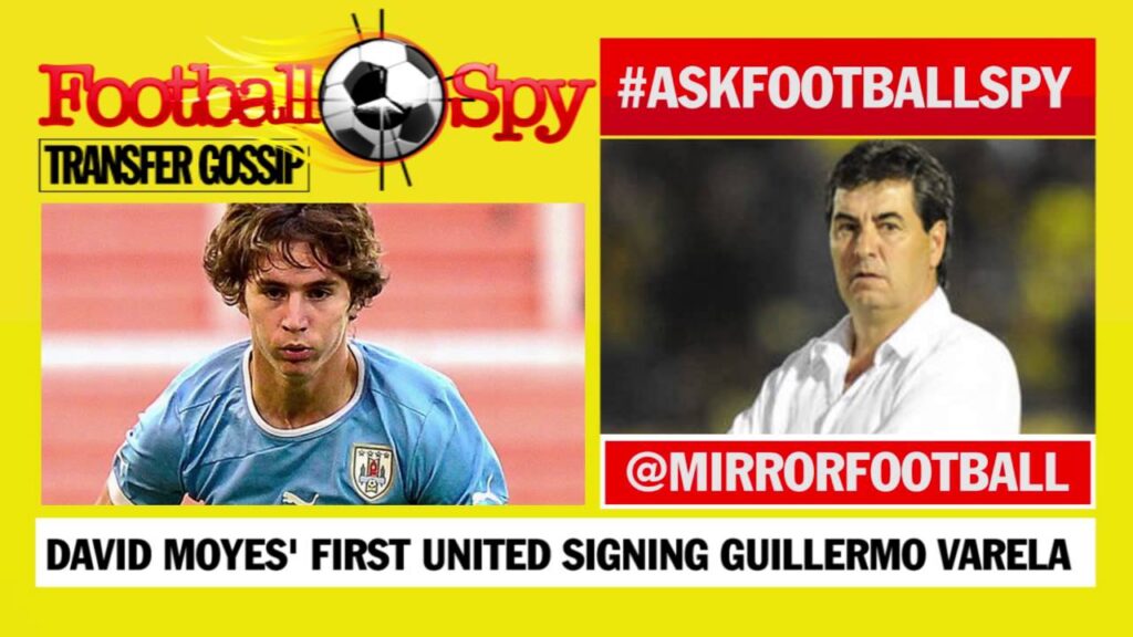 Football Spy: Guillermo Varela