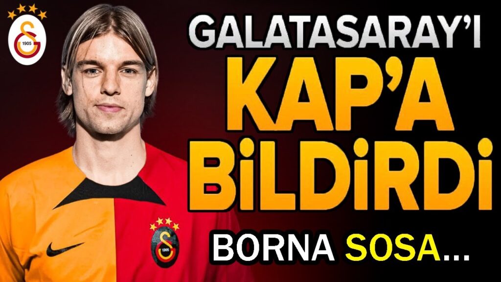 Galatasaray'ı KAP'a Bildirdi! Borna Sosa...