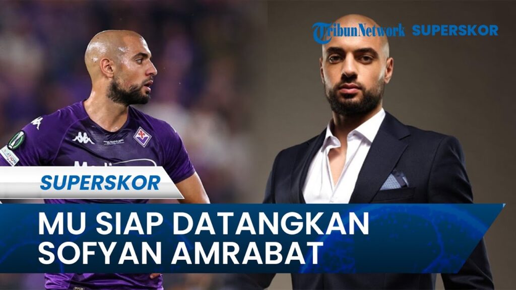 Demi Memperkuat Lini Tengah Setan Merah, Kini Man United Siap Datangkan Sofyan Amrabat