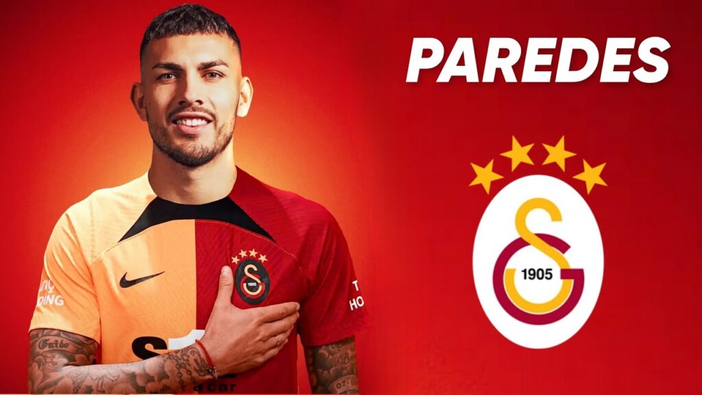 Leandro Paredes Skills Welcome To Galatasaray? | Goals & Passes | 2023