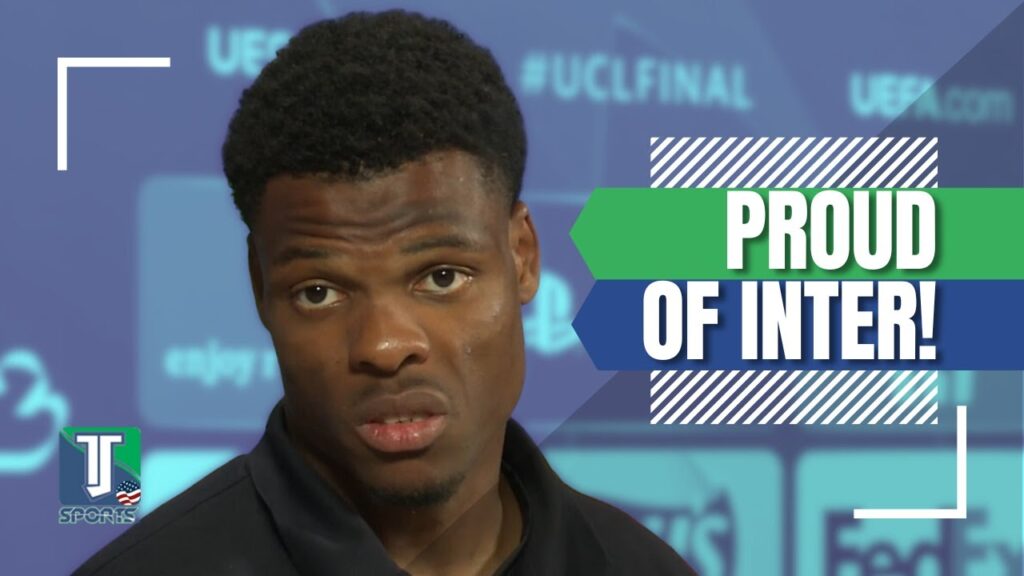 Denzel Dumfries SAYS he's PROUD of Inter even after LOSING the UEFA Champions League FINAL