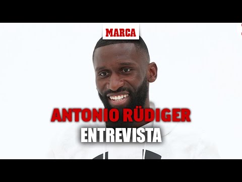 Entrevista MARCA con Rüdiger: "En la Champions, ves el miedo en la cara de los rivales" I MARCA