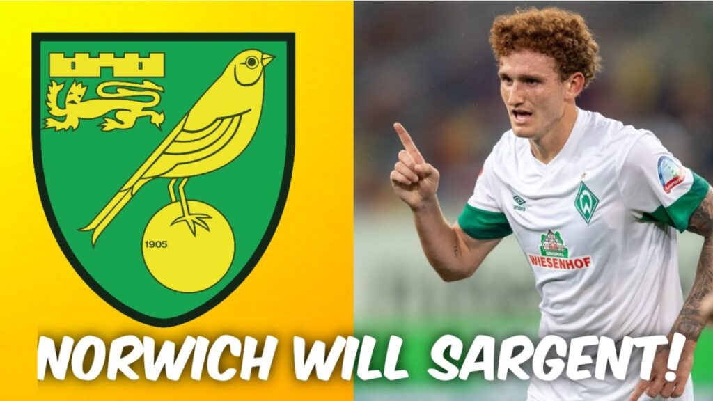 SV Werder Bremen - Josh Sargent transfer zu Norwich weiter als gedacht ?