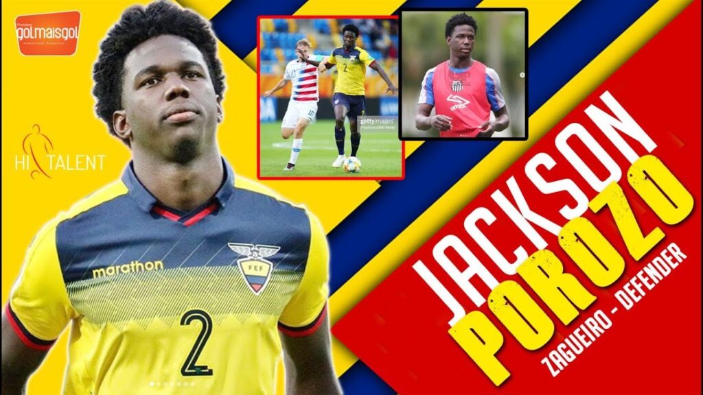 ⚽ JACKSON POROZO / ZAGUEIRO  / Jackson Gabriel Porozo Vernaza