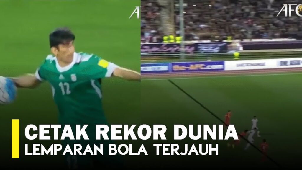 61 METER!, KIPER ASAL IRAN CETAK REKOR LEMPARAN BOLA TERJAUH