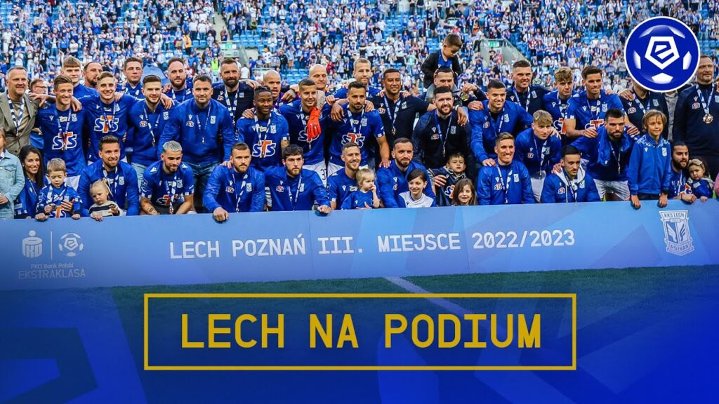 Lech Poznań na najniższym stopniu podium! | Ekstraklasa 2022/23 |