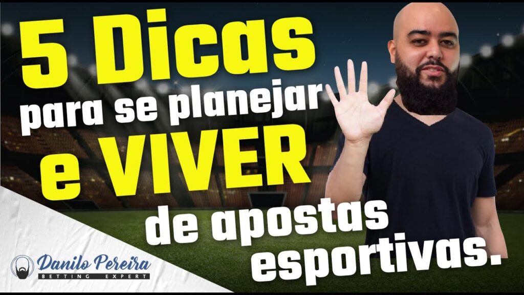 👊5 Dicas para se planejar a VIVER de investimentos esportivos👊