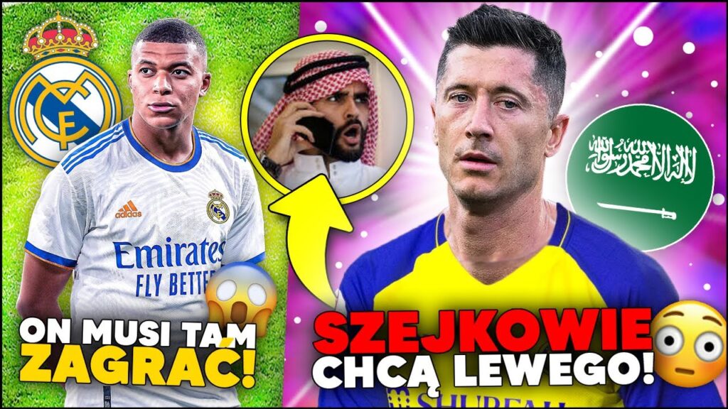 tego jeszcze nie było... Szejkowie CHCĄ KUPIĆ Lewego! Mbappe ZA 250 MLN EURO w REALU MADRYT?!