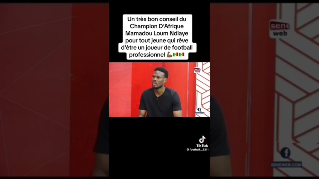 Football SN: conseils de LOUM NDIAYE