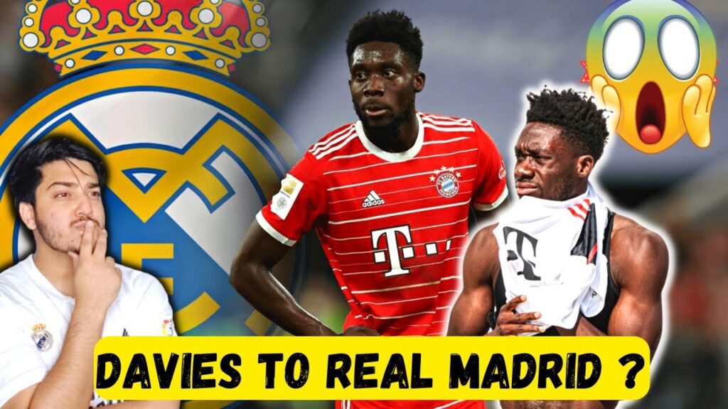 ALPHONSO DAVIES TO REAL MADRID THIS SUMMER 2023 ? Alphonso Davies wants Real Madrid ?