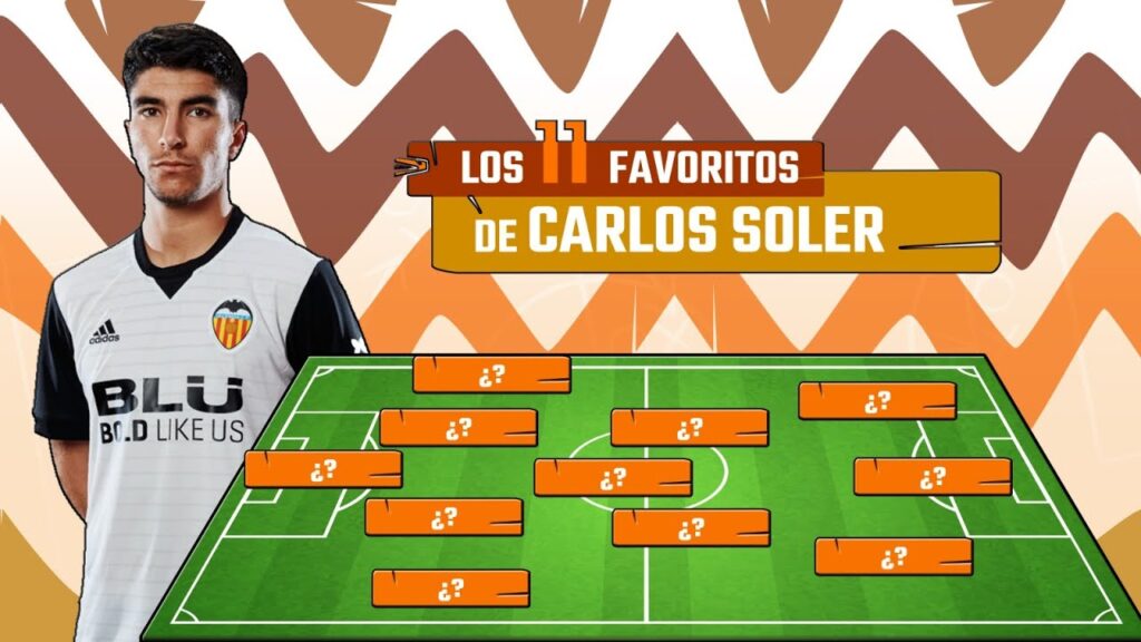 EL 11 FAVORITO DE CARLOS SOLER, JUGADOR DEL VALENCIA