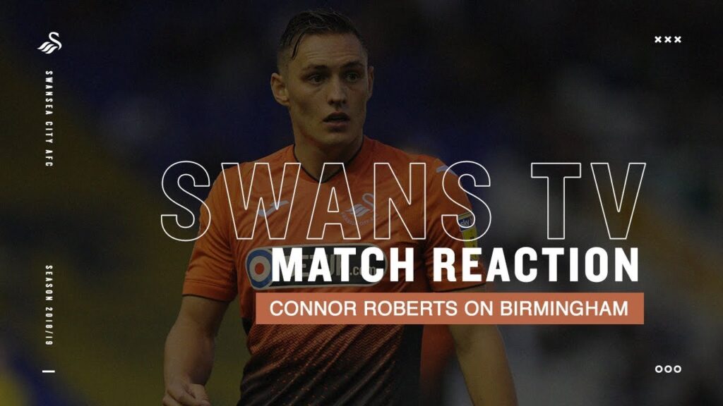 Reaction: Connor Roberts on Birmingham Draw