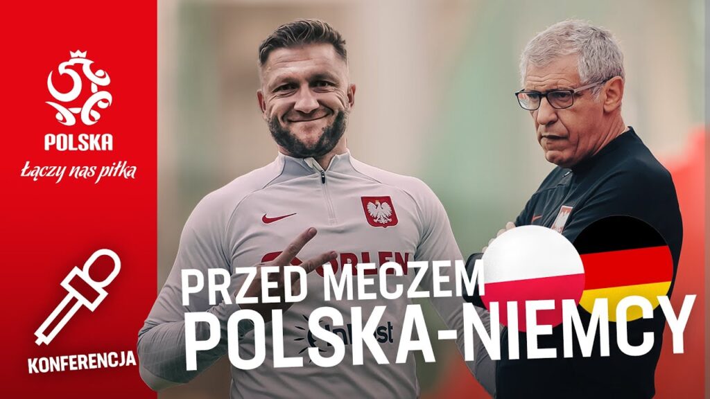SANTOS I BŁASZCZYKOWSKI PRZED MECZEM Z NIEMCAMI. Oficjalna konferencja prasowa