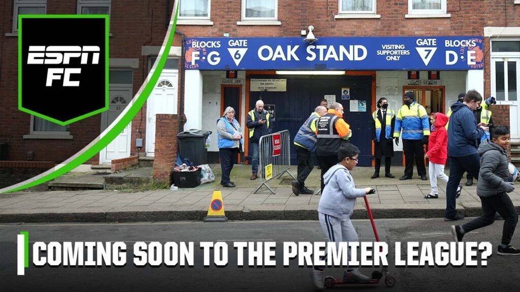 Luton Town legends confident their stadium would be an ADVANTAGE in the Premier League | ESPN FC