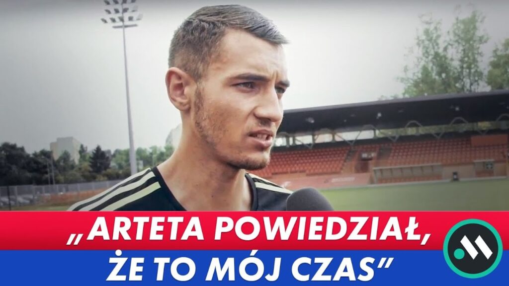 KUBA KIWIOR: USŁYSZAŁEM OD MIKELA ARTETY, ŻE ZASŁUGUJĘ NA GRĘ W ARSENALU