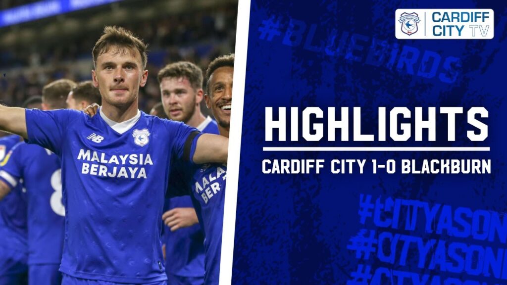 HIGHLIGHTS | CARDIFF CITY vs BLACKBURN