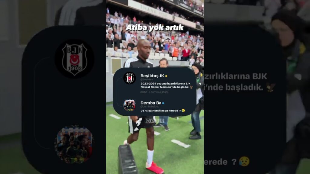 “Hayalini kurdu Demba Ba… Yok, Atiba yok”