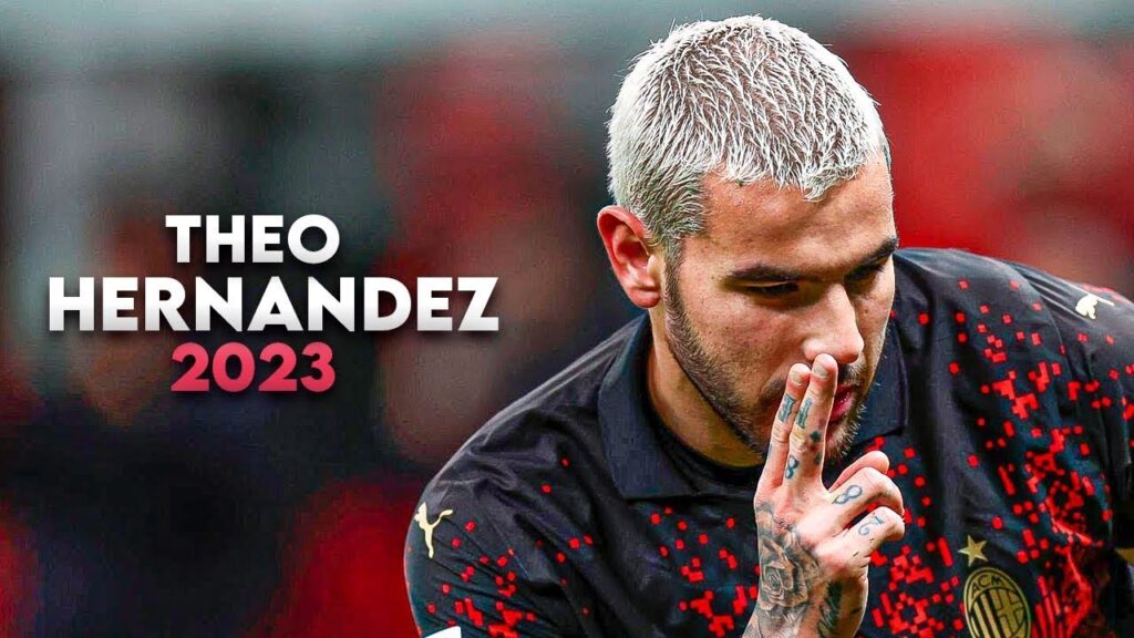 Theo Hernández |  Magic Skills, Goals, Assists & Tackles