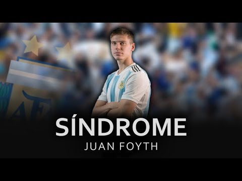 Sindrome: Juan Foyth. Las promesas mas grandes de la Selección Argentina