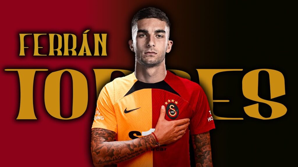 Ferran Torres ● Welcome to Galatasaray 🔴🟡 Skills | 2023 | Amazing Skills | Assists & Goals | HD