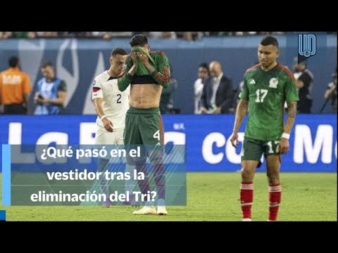 🇲🇽 ¿Qué pasó en el vestidor del Tricolor tras la eliminación contra Estados Unidos? 🤔