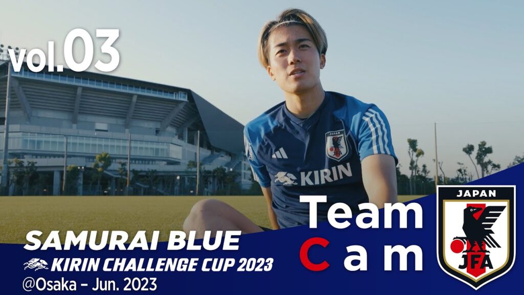 Team Cam vol.3｜ペルー代表戦の地、大阪へ｜KIRIN CHALLENGE CUP 2023＠Osaka– Jun 2023