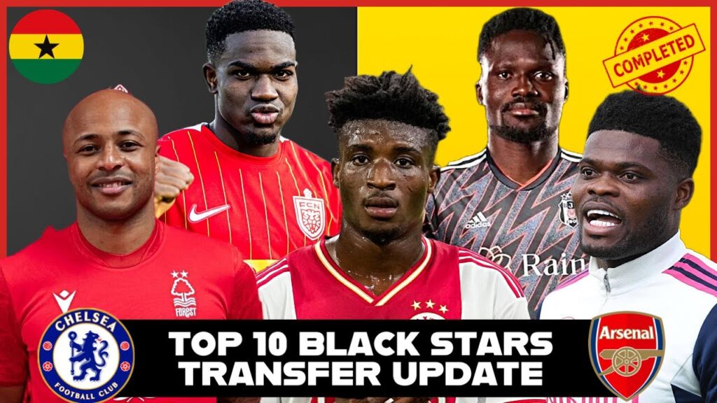 GHANA BLACK STARS TOP 10 TRANSFER UPDATE FT: KUDUS, PARTEY, KAMALDEEN SULEMANA, DJIKU, AMARTEY…