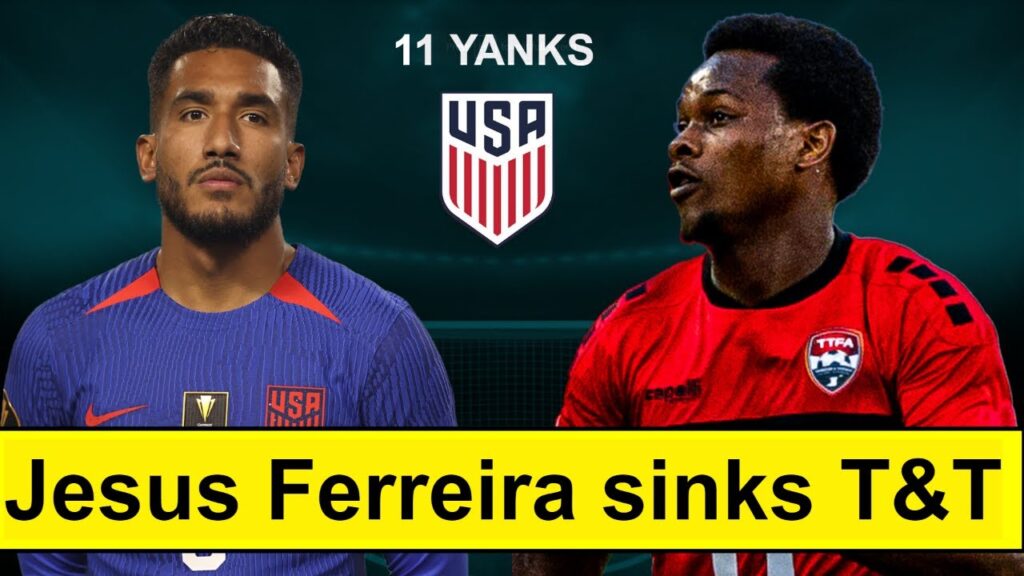 Jesus 'Pirate of the Caribbean' Ferreira hat-trick sinks Trinidad & Tobago