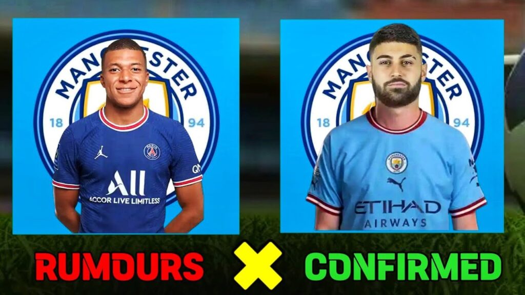 Man city Transfer News Confirmed 2023 and Rumours With josko Gvardiol and kylian Mbappe