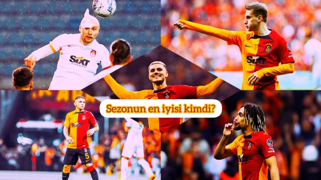 Galatasaray'ın bu sezon en iyi oyuncusunu kimdi?