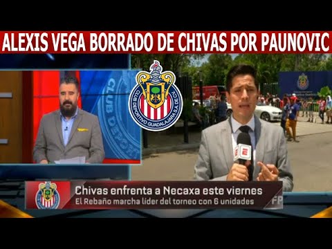 Alexis Vega Borrado de Chivas Paunovic Prefiere a la Nueva Joya del Futbol Mexicano Yael Padilla