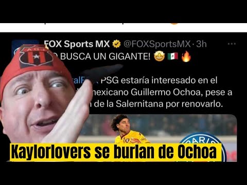Ticos se burlan del rumor de Guillermo Ochoa al PSG