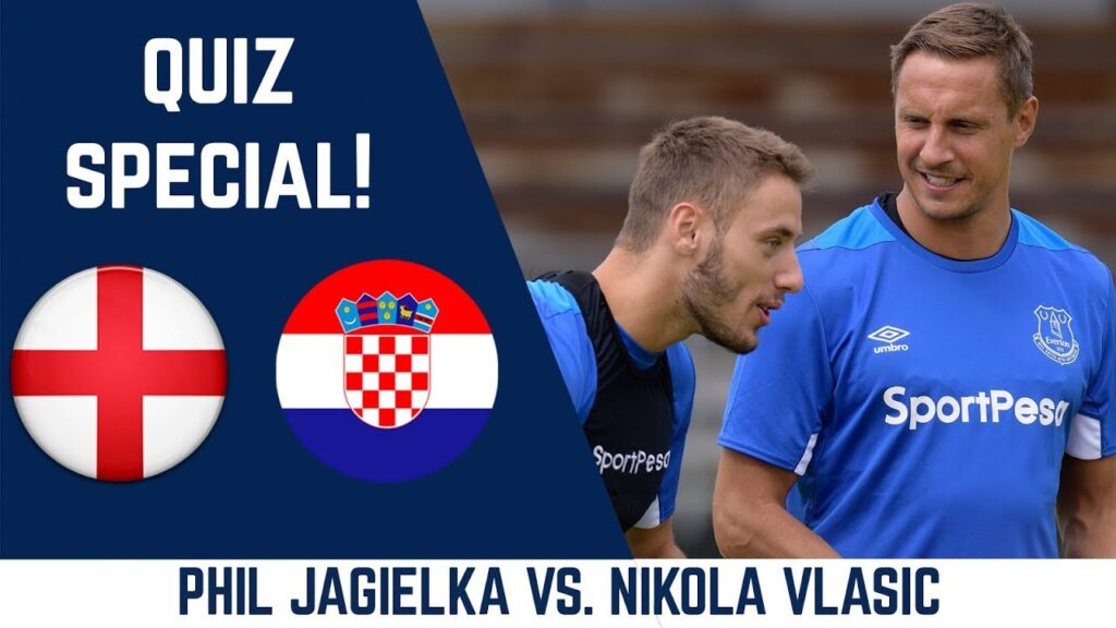 QUIZ SPECIAL: ENGLAND'S JAGIELKA VS CROATIA'S VLASIC!