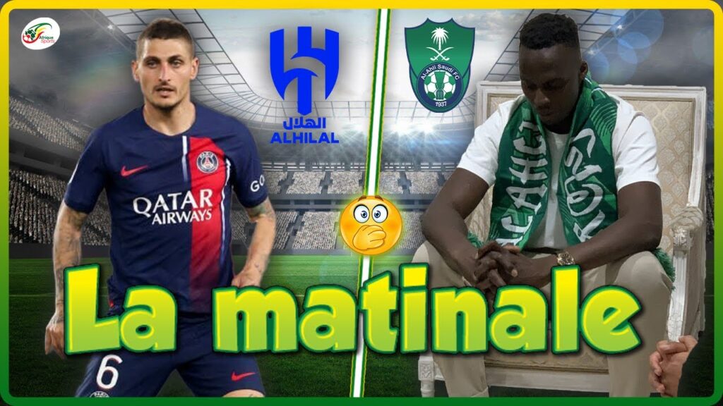 Edouard Mendy Débarque OFFICIELLEMENT en Arabie Saoudite... Réunion entre Marco Verratti et Al Hilal