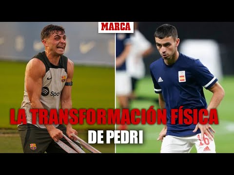 La transformación de Pedri: espectacular cambio físico I MARCA