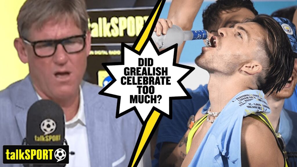 "UNFAIR!" 👎 Simon Jordan defends Jack Grealish from criticism after Manchester City's treble win 🔥
