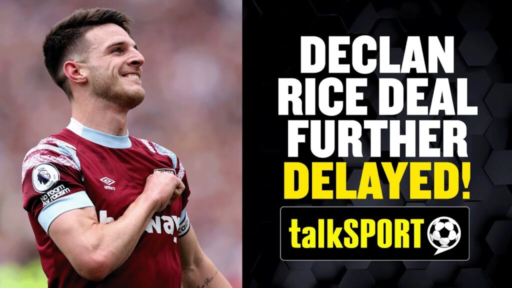 What's the HOLD UP with Declan Rice's MOVE to Arsenal? 🤷‍♂️