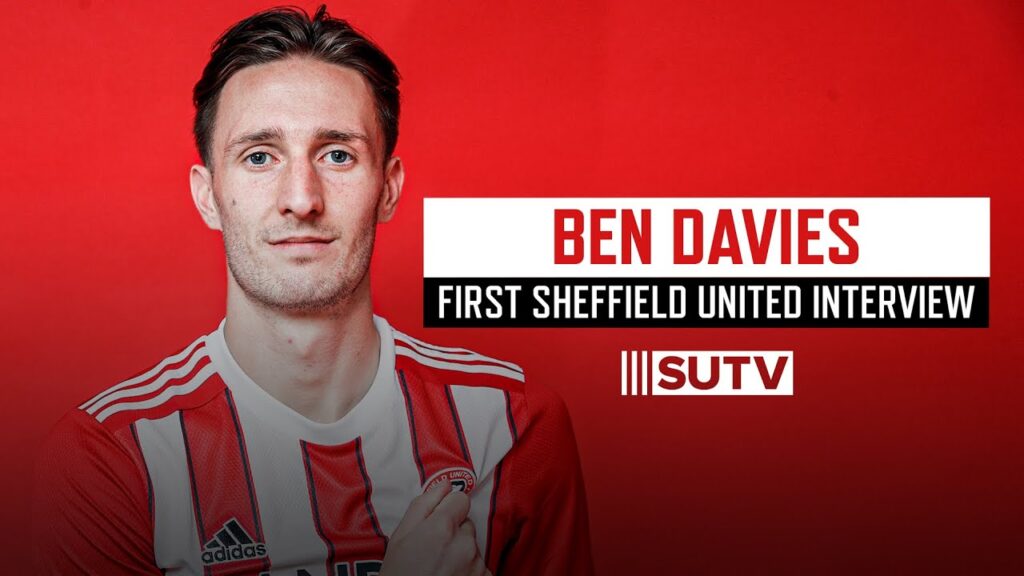 Ben Davies | New Signing | First Sheffield United Interview