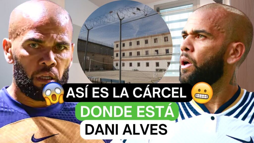 😱Así es la cárcel donde está Dani Alves 🔥