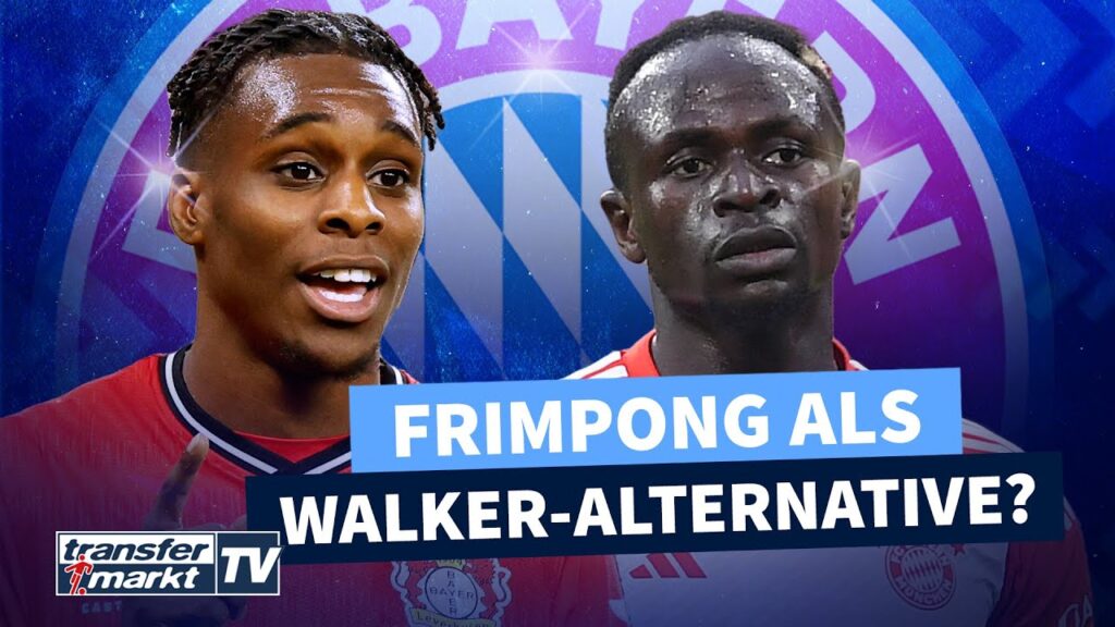 Alternative für Walker: Bayern denkt an Frimpong – Mané erhält Wechsel-Freigabe | TRANSFERMARKT