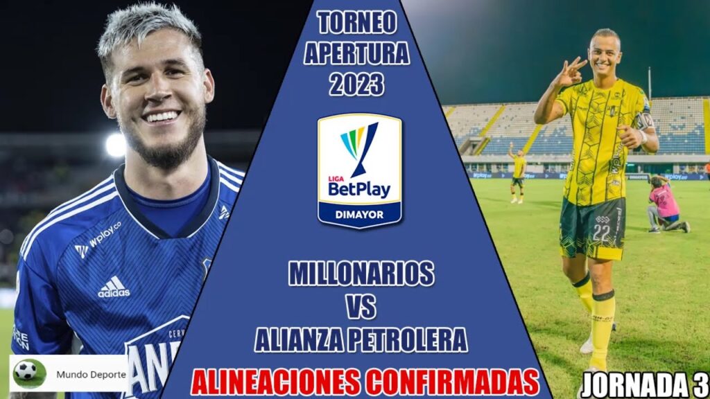 Alineaciones de Millonarios vs Alianza Petrolera por la Jornada 3 Apertura Liga Betplay 2023