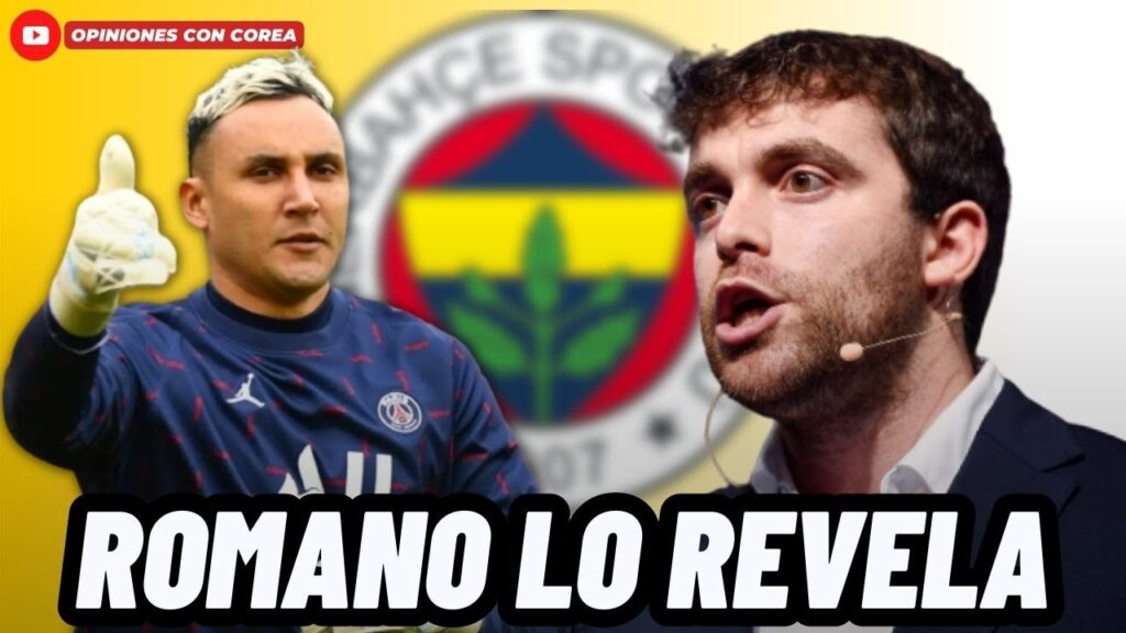 🚨FABRIZIO ROMANO REVELA EL PRÓXIMO EQUIPO DE KEYLOR NAVAS EN EUROPA😱