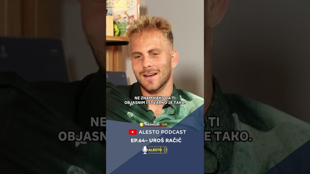 Kao da sam video anđele i ušao u raj 🗣Uroš Račić