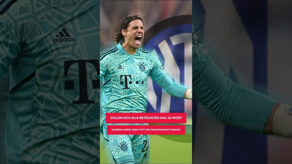 🚨 YANN SOMMER VOR ABSCHIED BEIM FC BAYERN! #transfer #transfernews #fcbayern